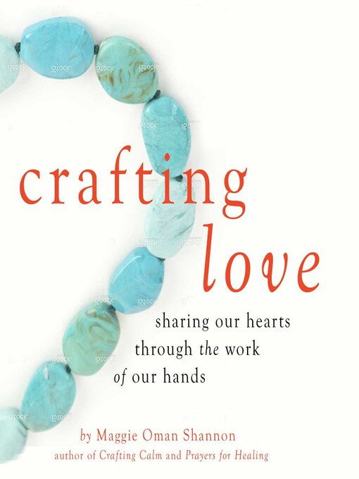 Title details for Crafting Love by Maggie Oman Shannon - Available